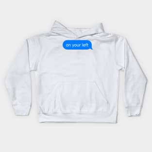 Left quote Kids Hoodie